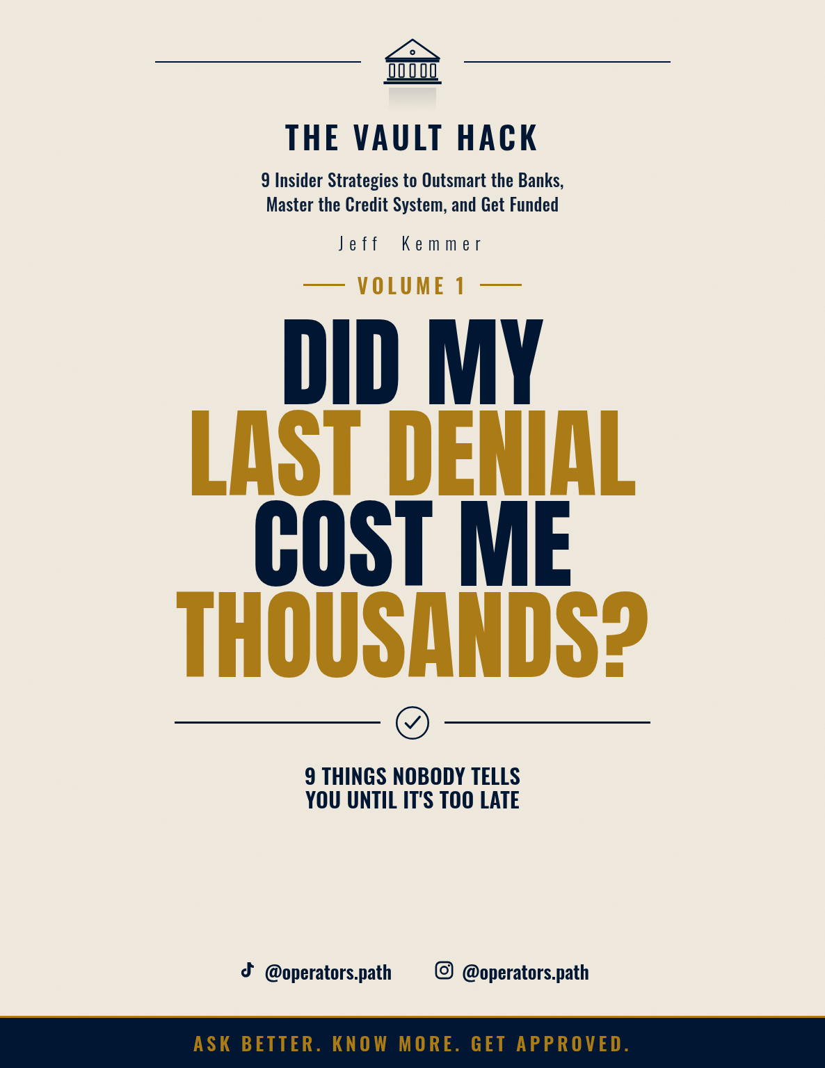 Cover of The Vault Hack Volume 1, Did My Last Denial Cost Me Thousands?, by Jeff Kemmer